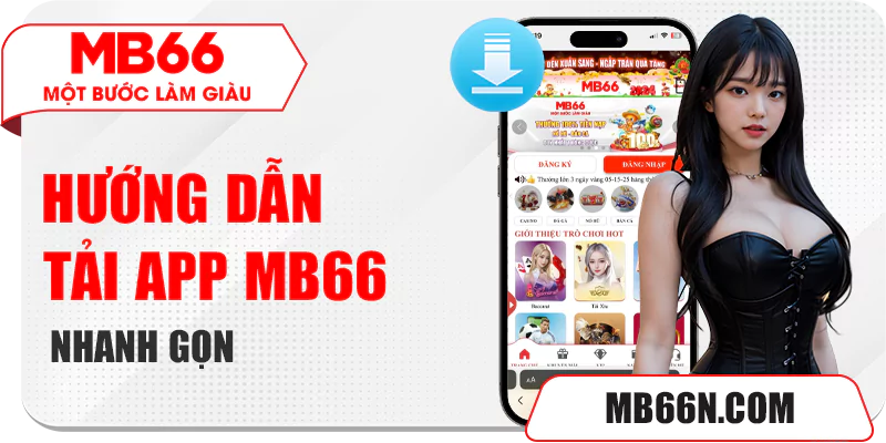 Hướng dẫn tải app MB66 về điện thoại